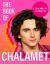 The Book of Chalamet : A Chalamazing (Unofficial) Celebration of Timothee