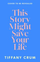 This Story Might Save Your Life