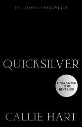 Quicksilver : The Utterly Addictive Enemies-To-lovers Romantasy Sensation