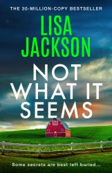 Not What It Seems : The Newest Utterly Absorbing Crime Thriller from Multi-Million-copy Bestselling Author