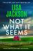 Not What It Seems : The Newest Utterly Absorbing Crime Thriller from Multi-Million-copy Bestselling Author