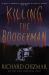 Killing the Boogeyman : The Final Standalone Book in the Bestselling Horror Trilogy Killing the Boogeyman : The Final Standalone Book in the Bestselling Horror Trilogy