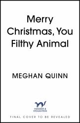 Merry Christmas, You Filthy Animal