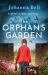 The Orphan's Garden : Emotional and Inspiring World War 2 Fiction The Orphan's Garden : Emotional and Inspiring World War 2 Fiction