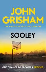 Sooley : The Gripping Bestseller from John Grisham
