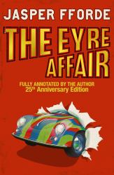 The Eyre Affair : Thursday Next Book 1