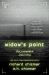 Widow's Point : The Complete Haunting - an Instant New York Times Bestseller Widow's Point : The Complete Haunting - an Instant New York Times Bestseller