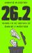 26. 2 Things to Do Instead of Running a Marathon : The Ultimate Gift for Marathon Runners Present and Aspiring