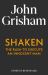 Shaken : The Rush to Execute an Innocent Man Shaken : The Rush to Execute an Innocent Man