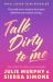 Talk Dirty to Me : & Other Spicy Stories for Bedtime Reading Talk Dirty to Me : & Other Spicy Stories for Bedtime Reading