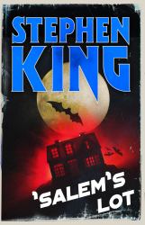 'Salem's Lot : A Chilling Classic from the No. 1 Bestseller