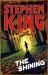 The Shining : A Chilling Classic from the No. 1 Bestseller The Shining : A Chilling Classic from the No. 1 Bestseller