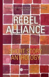 Rebel Alliance : Short Story Anthology
