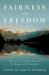 Fairness and Freedom : A History of Two Open Societies: New Zealand and the United States Fairness and Freedom : A History of Two Open Societies: New Zealand and the United States