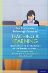 Best Practices for Technology-Enhanced Teaching and Learning:Connecting to Psychology and the Social Sciences
