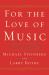 For the Love of Music: Invitations to Listening