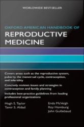Oxford American Handbook of Reproductive Medicine