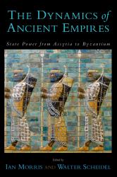Dynamics of Ancient Empires: State Power from Assyria to Byzantium