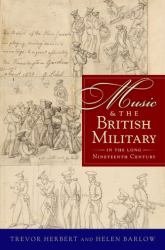 Music and the British Military in the Long Nineteenth Century