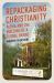 Repackaging Christianity : Alpha and the Building of a Global Brand