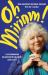 Oh, Miriam : Stories from an Extraordinary Life