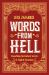 Words from Hell : Unearthing the Darkest Secrets of English Etymology