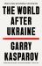 The World after Ukraine