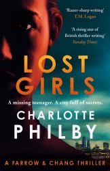 Lost Girls : A Farrow and Chang Thriller
