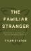 The Familiar Stranger : (Re)Introducing the Holy Spirit to Those in Search of an Experiential Spirituality