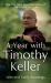 A Year with Timothy Keller : Daily Devotions from Keller's Best-Loved Books