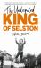 The Undisputed King of Selston The Undisputed King of Selston