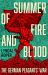 Summer of Fire and Blood : The German Peasants' War