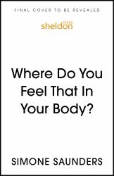Where Do You Feel That in Your Body?