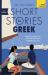Short Stories in Greek for Beginners : Read for Pleasure at Your Level, Expand Your Vocabulary and Learn Greek the Fun Way!