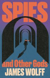 Spies and Other Gods