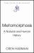 Metamorphosis : A Natural and Human History