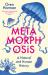 Metamorphosis : A Natural and Human History