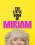 The Little Book of Miriam : The Number One Bestseller