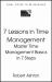 7 Lessons in Time Management : Master Time Management Basics in 7 Steps