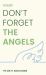 Don't Forget the Angels