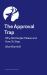 The Approval Trap : Why We People Please and How to Stop The Approval Trap : Why We People Please and How to Stop