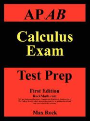 Ap Ab Calculus Exam Test Prep First Edition