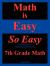 Math Is Easy So Easy, 7th Grade Math, Second Edition