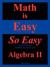 Math Is Easy So Easy, Algebra Ii, Second Edition