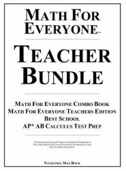 Math for Everyone Teacher Bundle Hardcover : Math for Everyone Combo Book, Math for Everyone Teachers Edition, Best School, Ap* Ab Calculus Test Prep