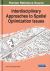 Interdisciplinary Approaches to Spatial Optimization Issues