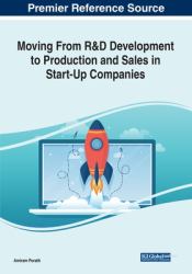 Moving from R and D Development to Production and Sales in Start-Up Companies