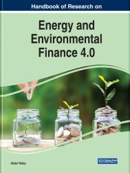 Handbook of Research on Energy and Environmental Finance 4. 0