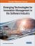 Emerging Technologies for Innovation Management in the Software Industry