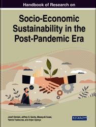 Handbook of Research on Socio-Economic Sustainability in the Post-Pandemic Era